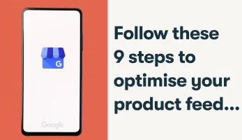 9 steps to optimise your product feed